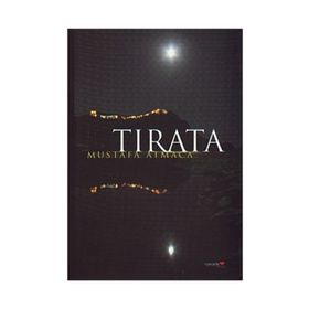 TIRATA - MUSTAFA ATMACA