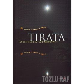 TIRATA - MUSTAFA ATMACA