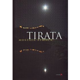 TIRATA - MUSTAFA ATMACA