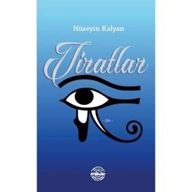 Tiratlar - Hüseyin Kalkan