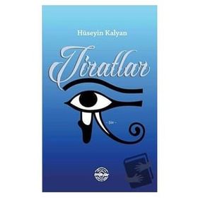 Tiratlar - Hüseyin Kalkan