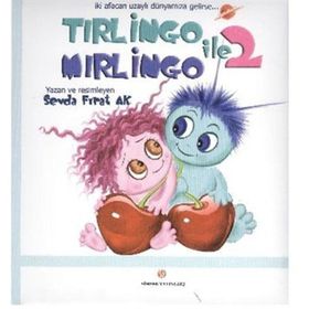 TIRLİNGO ILE MIRLİNGO 2 (CILTLI) - SEVDA FIRAT AK