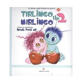 TIRLİNGO ILE MIRLİNGO 2 (CILTLI) - SEVDA FIRAT AK