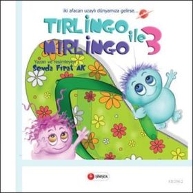 TIRLİNGO ILE MIRLİNGO-3 (CILTLI) - SEVDA FIRAT AK