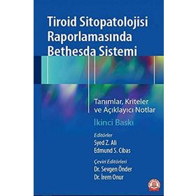 Tiroid Sitopatolojisi Raporlamasında Bethesda Sistemi Tanımlar Kriterler ve Açıklayıcı Notlar - Nobel Tıp Kitabevleri