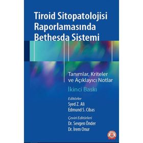 Tiroid Sitopatolojisi Raporlamasında Bethesda Sistemi Tanımlar Kriterler ve Açıklayıcı Notlar - Nobel Tıp Kitabevleri