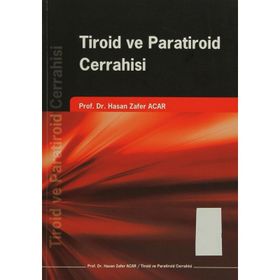 TIROID VE PARATIROID CERRAHISI - HASAN ZAFER ACAR