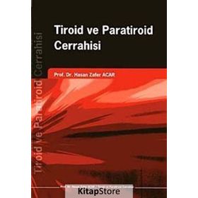 TIROID VE PARATIROID CERRAHISI - HASAN ZAFER ACAR