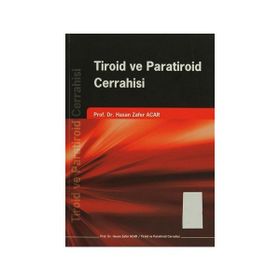 TIROID VE PARATIROID CERRAHISI - HASAN ZAFER ACAR