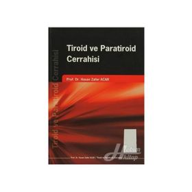 Tiroid ve Paratiroid Cerrahisi - Murat Toprak
