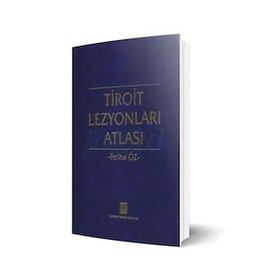 TIROIT LEZYONLARI ATLASI - FERIHA ÖZ