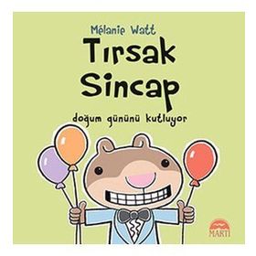 Tırsak Sincap - Doğum Gününü Kutluyor - Melanie Watt
