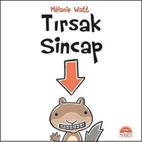 Tırsak Sincap - Melanie Watt