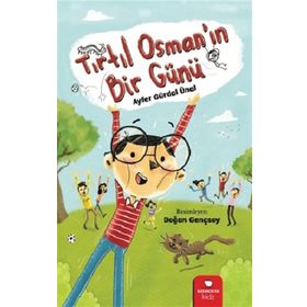 Tırtıl Osman'ın Bir Günü - Ayfer Gürdal Ünal