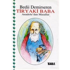 Tiryaki Baba - Bedii Demirseren