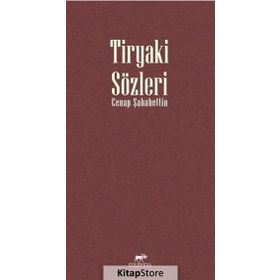 Tiryaki Sözler - Cenab Şehabettin
