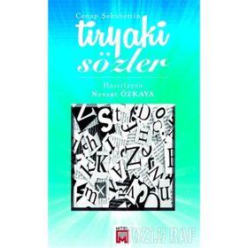 Tiryaki Sözler - Cenab Şehabettin