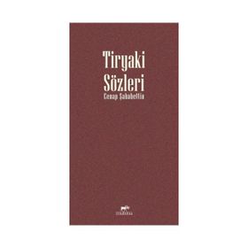 Tiryaki Sözler - Cenab Şehabettin