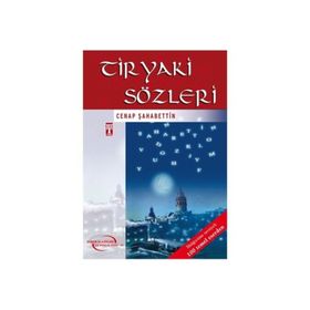 TIRYAKI SÖZLERİ - CENAB ŞAHABEDDİN
