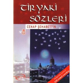 TIRYAKI SÖZLERİ - CENAB ŞAHABEDDİN