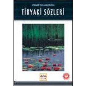 TIRYAKI SÖZLERI - CENAB ŞAHABETTIN (ISBN:9786050086003)
