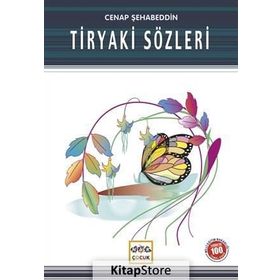 TIRYAKI SÖZLERI - CENAB ŞAHABETTIN (ISBN:9786050086003)