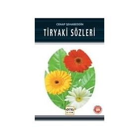 TIRYAKI SÖZLERI - CENAB ŞAHABETTIN (ISBN:9786050086003)