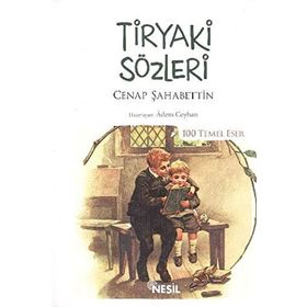 TIRYAKI SÖZLERI - CENAB ŞAHABETTIN (ISBN:9786050086003)