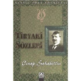 TIRYAKI SÖZLERI - CENAB ŞAHABETTIN