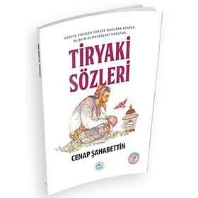 TIRYAKI SÖZLERİ - CENAP ŞAHABETTİN (ISBN:9799752632416)