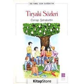 TIRYAKI SÖZLERİ İLKÖĞRETİM OKULLARI İÇİN 100 TEMEL ESER - CENAB ŞAHABEDDİN