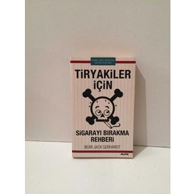 TIRYAKILER İÇİN SİGARAYI BIRAKMA REHBERI - BEAR JACK GEBHARDT