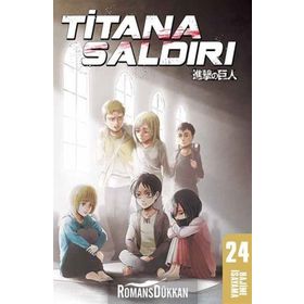 Titana Saldırı 24.Cilt -Hajime İsayama