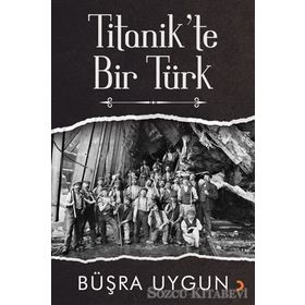 Titanik'te Bir Türk - Büşra Uygun