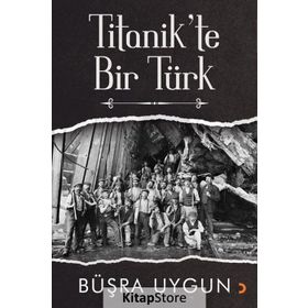 Titanik'te Bir Türk - Büşra Uygun