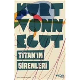 Titan'ın Sirenleri - Kurt Vonnegut