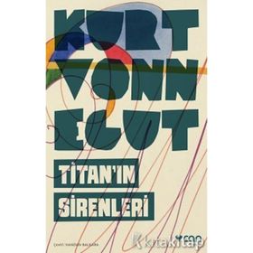 Titan'ın Sirenleri - Kurt Vonnegut
