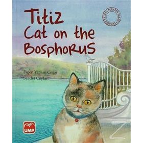Titiz Cat on the Bosphorus - Figen Yaman Çoşar Saadet Ceylan