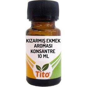 Tito 10 ml Konsantre Kızarmış Ekmek Aroması