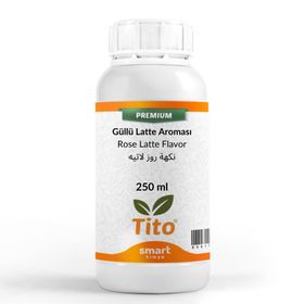 Tito 250 ml Premium Güllü Latte Aroması