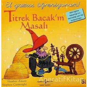 Titrek Bacak In Masalı - Heather Amery