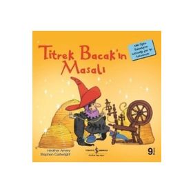 Titrek Bacak'ın Masalı - İlk Okuma Kitaplarım - Heather Amery