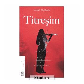 Titreşim -Müzik ve Geri Kalan 99 Kompas - Isabel Mellado