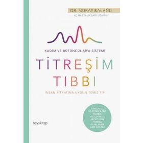 Titreşim Tıbbi - Murat Balanlı