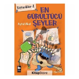 Tittirikler 2 - En Gürültücü Şeyler - Aytül Akal