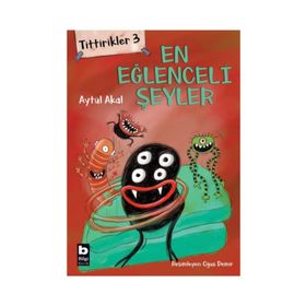 Tittirikler 3 - En Eğlenceli Şeyler - Aytül Akal