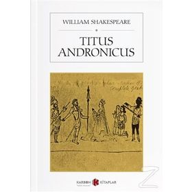 Titus Andronicus - William Shakespeare