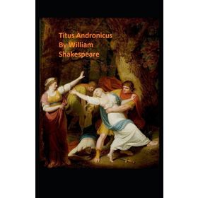 Titus Andronicus - William Shakespeare