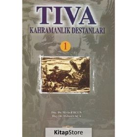 TIVA KAHRAMANLIK DESTANLARI 1 - METIN ERGUN