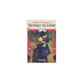 TIYARTO SERISI 10 ROMEO VE JULIET - WILLIAM SHAKESPEARE